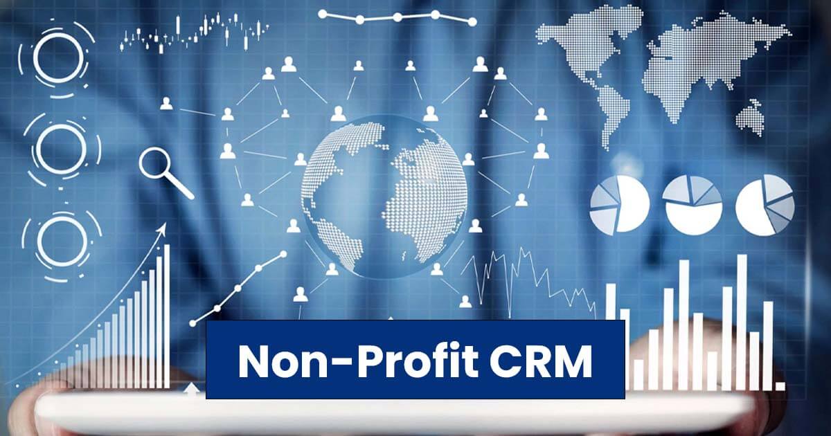 How CRM Solutions Can Help Non-Profits Scale Up