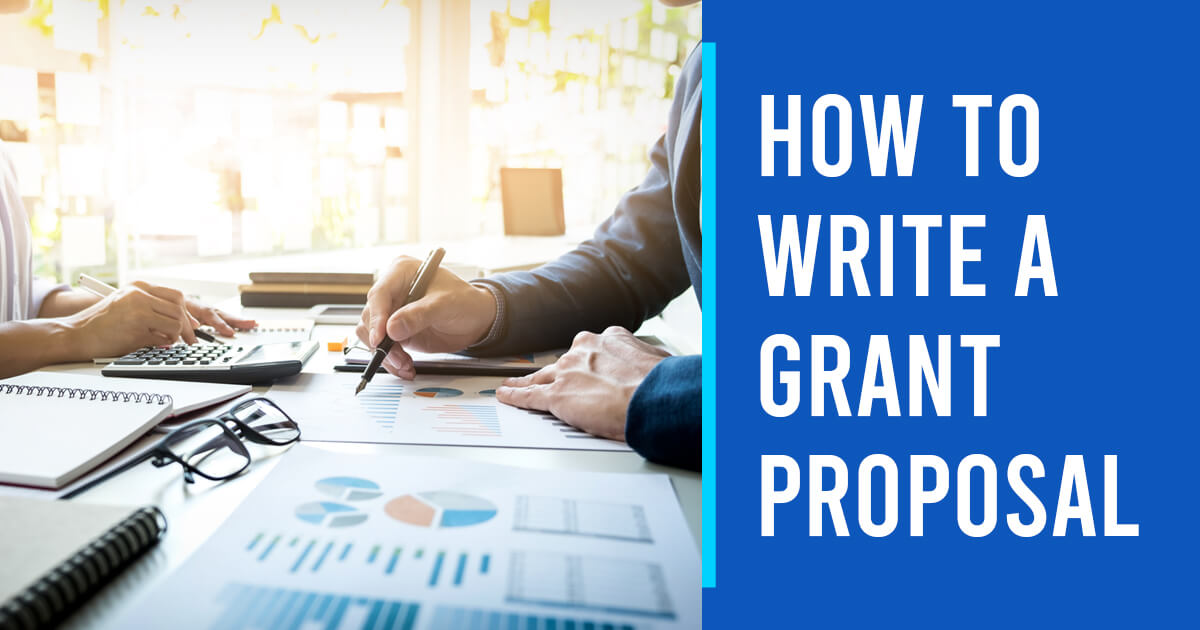 Non-Profits’ Guide On How To Write a Grant Proposal